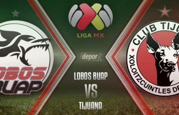 Lobos BUAP vs Xolos Tijuana En Vivo Apertura 2017